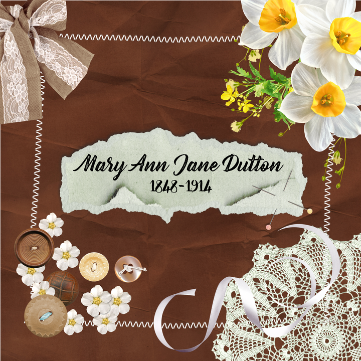 Mary Ann Jane Dutton, 1848-1914, #17